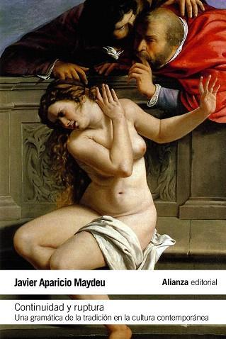 CONTINUIDAD Y RUPTURA | 9788420676999 | APARICIO MAYDEU, JAVIER | Llibres Parcir | Llibreria Parcir | Llibreria online de Manresa | Comprar llibres en català i castellà online