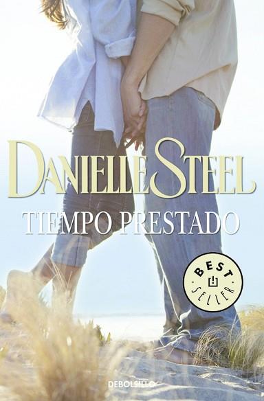 TIEMPO PRESTADO | 9788466335263 | STEEL, DANIELLE | Llibres Parcir | Llibreria Parcir | Llibreria online de Manresa | Comprar llibres en català i castellà online