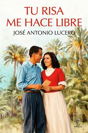 TU RISA ME HACE LIBRE | 9788467083521 | LUCERO, JOSÉ ANTONIO | Llibres Parcir | Llibreria Parcir | Llibreria online de Manresa | Comprar llibres en català i castellà online