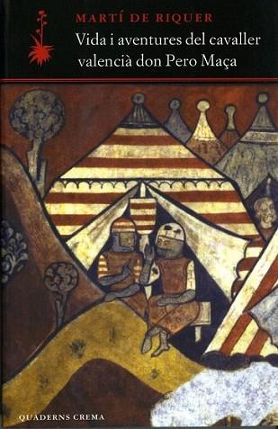 VIDA I AVENTURES DEL CAVALLER VALENCIA PERO MAÃA | 9788477274155 | DE RIQUER | Llibres Parcir | Llibreria Parcir | Llibreria online de Manresa | Comprar llibres en català i castellà online