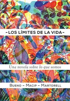 LOS LÍMITES DE LA VIDA | 9788424649623 | BUENO I TORRENS, DAVID/MACIP I MARESMA, SALVADOR/MARTORELL SABATÉ, EDUARD | Llibres Parcir | Llibreria Parcir | Llibreria online de Manresa | Comprar llibres en català i castellà online
