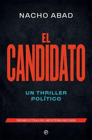 EL CANDIDATO | 9788491649410 | ABAD, NACHO | Llibres Parcir | Llibreria Parcir | Llibreria online de Manresa | Comprar llibres en català i castellà online