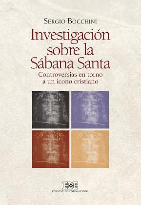 INVESTIGACION SOBRE LA SABANA SANTA | 9788416803033 | BOCCHINI, SERGIO | Llibres Parcir | Llibreria Parcir | Llibreria online de Manresa | Comprar llibres en català i castellà online