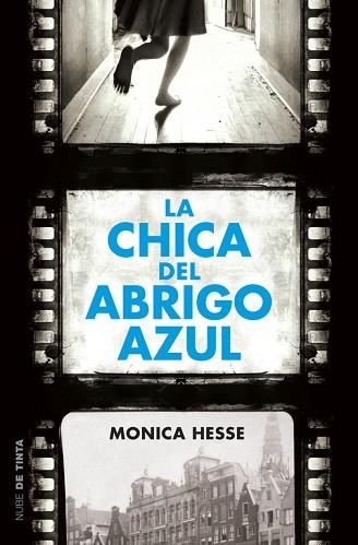 LA CHICA DEL ABRIGO AZUL | 9788415594970 | HESSE, MONICA | Llibres Parcir | Librería Parcir | Librería online de Manresa | Comprar libros en catalán y castellano online