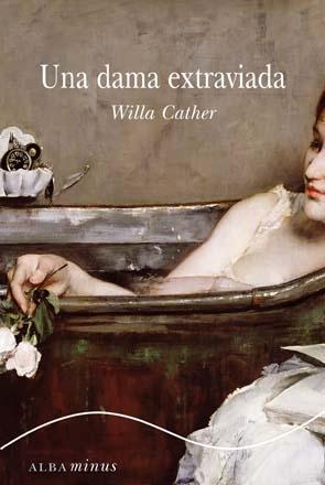 Una dama extraviada | 9788484287001 | Cather, Willa | Llibres Parcir | Librería Parcir | Librería online de Manresa | Comprar libros en catalán y castellano online