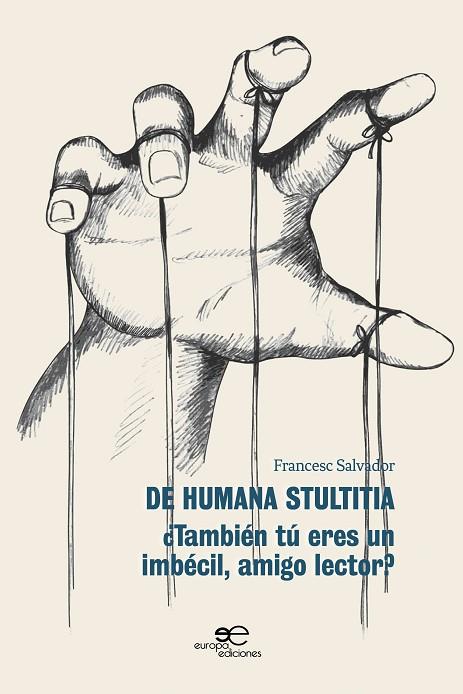 DE HUMANA STULTITIA | 9791220102551 | SALVADOR, FRANCESC | Llibres Parcir | Librería Parcir | Librería online de Manresa | Comprar libros en catalán y castellano online