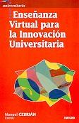 ENSEÐANZA VIRTUAL PARA INNOVACION UNIVERSITARIA | 9788427714366 | CEBRIAN | Llibres Parcir | Llibreria Parcir | Llibreria online de Manresa | Comprar llibres en català i castellà online