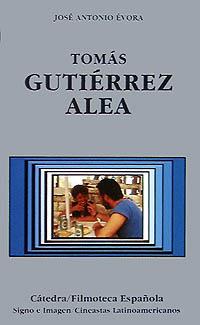 TOMAS GUTIERREZ ALEA | 9788437614335 | Llibres Parcir | Librería Parcir | Librería online de Manresa | Comprar libros en catalán y castellano online