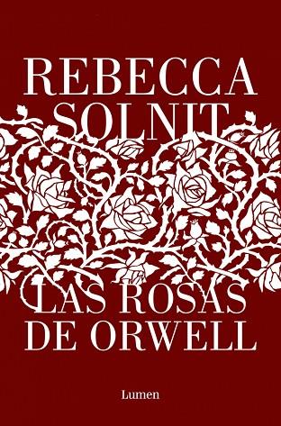 LAS ROSAS DE ORWELL | 9788426411112 | SOLNIT, REBECCA | Llibres Parcir | Llibreria Parcir | Llibreria online de Manresa | Comprar llibres en català i castellà online