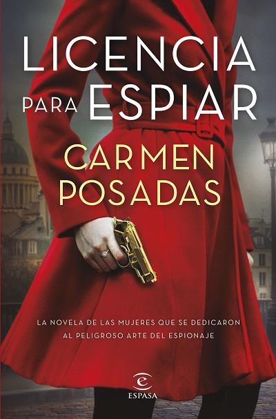 LICENCIA PARA ESPIAR | 9788467064360 | POSADAS, CARMEN | Llibres Parcir | Llibreria Parcir | Llibreria online de Manresa | Comprar llibres en català i castellà online