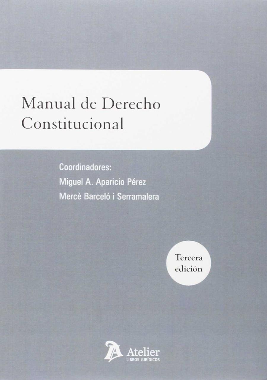 MANUAL DE DERECHO CONSTITUCIONAL | 9788416652228 | BARCELO I SERRAMALERA, MERCE | Llibres Parcir | Librería Parcir | Librería online de Manresa | Comprar libros en catalán y castellano online