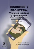 DISCURSO Y FRONTERA. VISIONES TEÓRICAS Y APLICACIONES. | 9788478986132 | Llibres Parcir | Librería Parcir | Librería online de Manresa | Comprar libros en catalán y castellano online