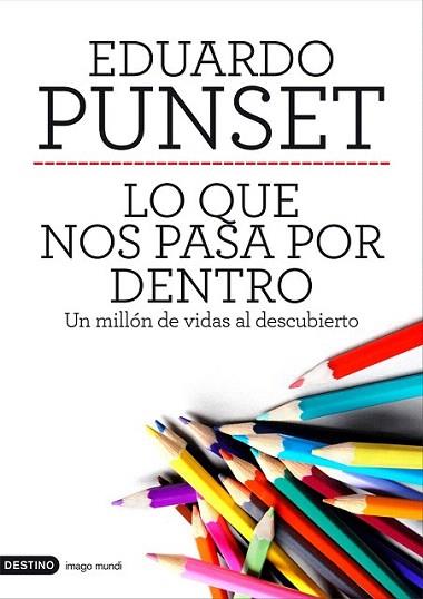 Lo que nos pasa por dentro | 9788423328963 | Eduardo Punset | Llibres Parcir | Llibreria Parcir | Llibreria online de Manresa | Comprar llibres en català i castellà online