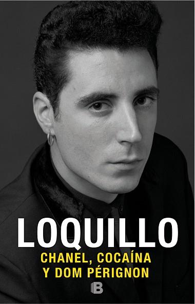 CHANEL, COCAÍNA Y DOM PÉRIGNON | 9788466665919 | SANZ 'LOQUILLO', JOSÉ MARÍA | Llibres Parcir | Llibreria Parcir | Llibreria online de Manresa | Comprar llibres en català i castellà online