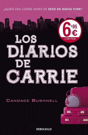 LOS DIARIOS DE CARRIE debolsillo tela | 9788499081939 | CANDACE BUSHNELL | Llibres Parcir | Librería Parcir | Librería online de Manresa | Comprar libros en catalán y castellano online