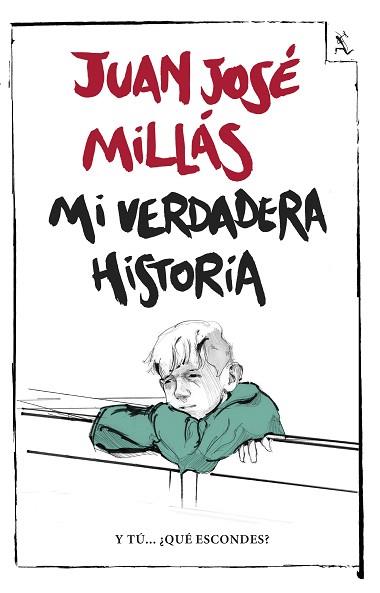 MI VERDADERA HISTORIA | 9788432232428 | JUAN JOSÉ MILLÁS | Llibres Parcir | Llibreria Parcir | Llibreria online de Manresa | Comprar llibres en català i castellà online