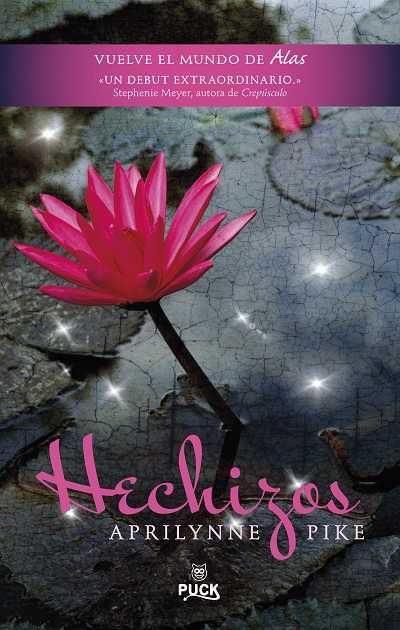 HECHIZOS | 9788496886278 | PIKE, APRILYNNE | Llibres Parcir | Librería Parcir | Librería online de Manresa | Comprar libros en catalán y castellano online