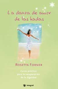 LA DANZA DE AMOR DE LAS HADAS | 9788478711949 | FORNER ROSETTA | Llibres Parcir | Llibreria Parcir | Llibreria online de Manresa | Comprar llibres en català i castellà online