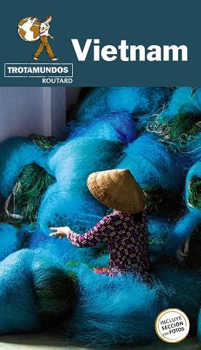 VIETNAM | 9788417245252 | GLOAGUEN, PHILIPPE/TROTAMUNDOS | Llibres Parcir | Librería Parcir | Librería online de Manresa | Comprar libros en catalán y castellano online
