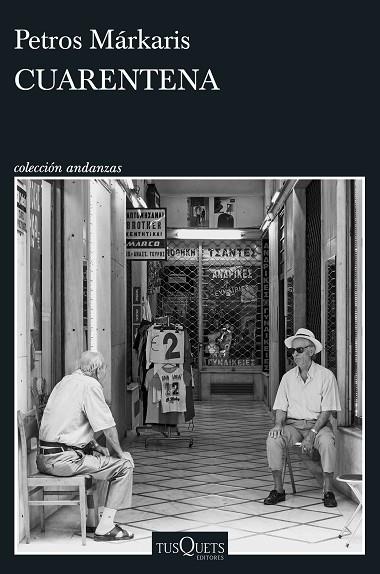 CUARENTENA | 9788411070980 | MÁRKARIS, PETROS | Llibres Parcir | Librería Parcir | Librería online de Manresa | Comprar libros en catalán y castellano online