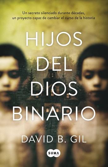 HIJOS DEL DIOS BINARIO | 9788483658543 | GIL, DAVID B. | Llibres Parcir | Librería Parcir | Librería online de Manresa | Comprar libros en catalán y castellano online