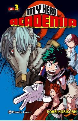 MY HERO ACADEMIA Nº 03 | 9788416816613 | KOHEI HORIKOSHI | Llibres Parcir | Llibreria Parcir | Llibreria online de Manresa | Comprar llibres en català i castellà online