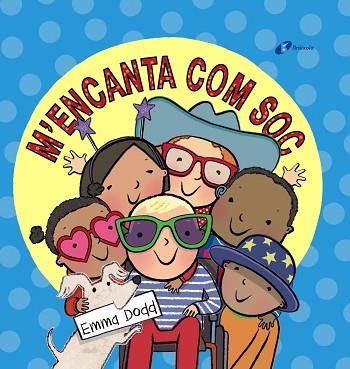 M'ENCANTA COM SOC | 9788499069647 | DODD, EMMA | Llibres Parcir | Llibreria Parcir | Llibreria online de Manresa | Comprar llibres en català i castellà online