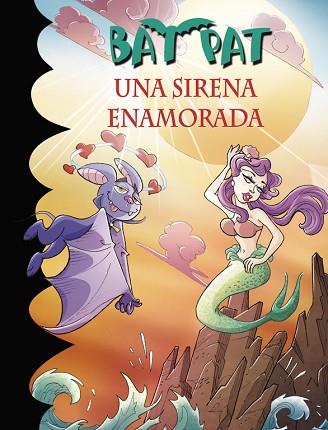 UNA SIRENA ENAMORADA (SERIE BAT PAT 40) | 9788490436721 | PAVANELLO, ROBERTO | Llibres Parcir | Llibreria Parcir | Llibreria online de Manresa | Comprar llibres en català i castellà online