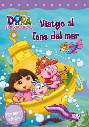VIATGE AL FONS DEL MAR (DORA L'EXPLORADORA) PRIMERS LECTORS/A5 | 9788448831677 | NICKELODEON | Llibres Parcir | Llibreria Parcir | Llibreria online de Manresa | Comprar llibres en català i castellà online