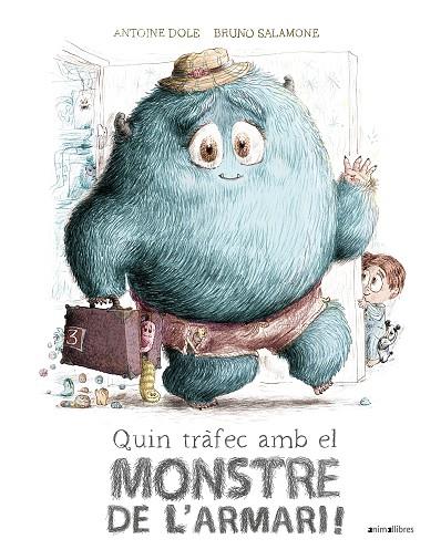 QUIN TRÀFEC AMB EL MONSTRE DE L'ARMARI! | 9788418592683 | DOLE, ANTOINE | Llibres Parcir | Llibreria Parcir | Llibreria online de Manresa | Comprar llibres en català i castellà online