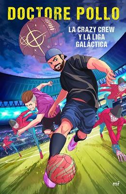 LA CRAZY CREW Y LA LIGA GALáCTICA | 9788427044005 | BALAGUER LLORENS, IVáN | Llibres Parcir | Librería Parcir | Librería online de Manresa | Comprar libros en catalán y castellano online