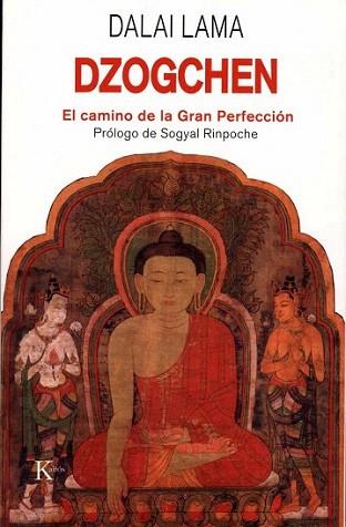 DZOGCHEN EL CAMINO DE LA PERFECCION | 9788472455634 | DALAI LAMA | Llibres Parcir | Librería Parcir | Librería online de Manresa | Comprar libros en catalán y castellano online