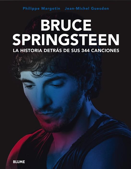 BRUCE SPRINGSTEEN. LA HISTORIA DETRÁS DE SUS 344 CANCIONES | 9788419094575 | GUESDON, JEAN-MICHEL | Llibres Parcir | Llibreria Parcir | Llibreria online de Manresa | Comprar llibres en català i castellà online