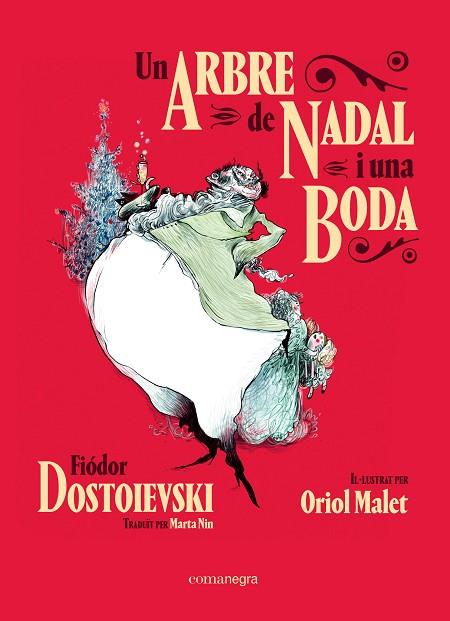 UN ARBRE DE NADAL I UNA BODA | 9788418022609 | DOSTOIEVSKI, FIÓDOR | Llibres Parcir | Llibreria Parcir | Llibreria online de Manresa | Comprar llibres en català i castellà online