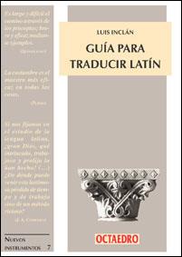 GUIA PRACTICA TRADUCIR LATIN | 9788480631761 | Luis INCLAN | Llibres Parcir | Librería Parcir | Librería online de Manresa | Comprar libros en catalán y castellano online