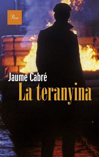 LA TERANYINA | 9788475885766 | JAUME CABRÉ | Llibres Parcir | Librería Parcir | Librería online de Manresa | Comprar libros en catalán y castellano online