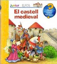 EL CASTELL MEDIEVAL QUE? JUNIOR | 9788484233541 | Llibres Parcir | Llibreria Parcir | Llibreria online de Manresa | Comprar llibres en català i castellà online