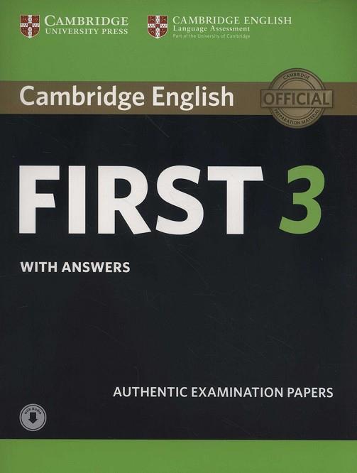 CAMBRIDGE ENGLISH FIRST 3 STUDENT'S BOOK WITH ANSWERS WITH AUDIO | 9781108380782 | AAVV | Llibres Parcir | Librería Parcir | Librería online de Manresa | Comprar libros en catalán y castellano online