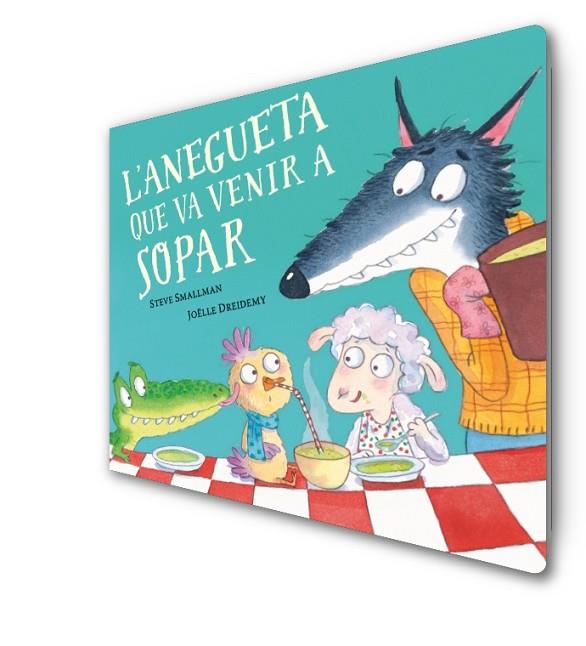 L'ANEGUETA QUE VA VENIR A SOPAR (L'OVELLETA QUE VA VENIR A SOPAR. LLIBRE DE CART | 9788448864392 | SMALLMAN, STEVE/DREIDEMY, JOËLLE | Llibres Parcir | Librería Parcir | Librería online de Manresa | Comprar libros en catalán y castellano online