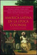 AMERICA LATINA EPOCA COLONIAL VOL,2 | 9788484324089 | SANCHEZ ALBORNOZ | Llibres Parcir | Librería Parcir | Librería online de Manresa | Comprar libros en catalán y castellano online