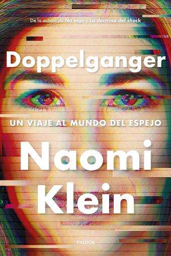 DOPPELGANGER | 9788449341892 | KLEIN, NAOMI | Llibres Parcir | Librería Parcir | Librería online de Manresa | Comprar libros en catalán y castellano online