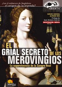 EL GRIAL SECRETO DE LOS MEROVINGIOS | 9788497632072 | CAGIGAL CARLOS | Llibres Parcir | Librería Parcir | Librería online de Manresa | Comprar libros en catalán y castellano online