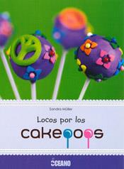 Locos por los Cakepops | 9788475568072 | Müller, Sandra | Llibres Parcir | Librería Parcir | Librería online de Manresa | Comprar libros en catalán y castellano online