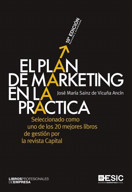 EL PLAN DE MARKETING EN LA PRÁCTICA | 9788473569590 | SAINZ DE VICUÑA ANCÍN, JOSÉ MARÍA | Llibres Parcir | Llibreria Parcir | Llibreria online de Manresa | Comprar llibres en català i castellà online