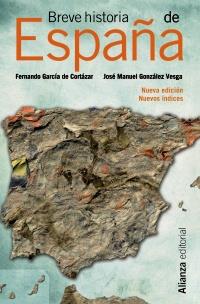 Breve historia de España | 9788420673745 | García de Cortázar, Fernando/González Vesga, José Manuel | Llibres Parcir | Librería Parcir | Librería online de Manresa | Comprar libros en catalán y castellano online