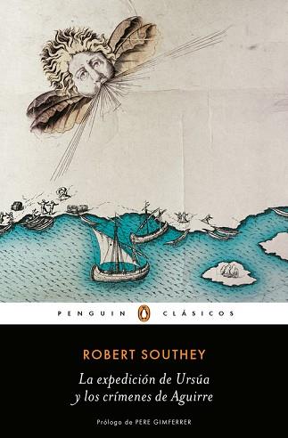 LA EXPEDICIÓN DE URSÚA Y LOS CRÍMENES DE AGUIRRE | 9788491053385 | ROBERT SOUTHEY | Llibres Parcir | Librería Parcir | Librería online de Manresa | Comprar libros en catalán y castellano online