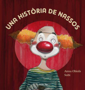 UNA HISTORIA DE NASSOS | 9788499320991 | ANNA OBIOLS SUBI | Llibres Parcir | Librería Parcir | Librería online de Manresa | Comprar libros en catalán y castellano online