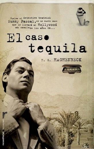 EL CASO TEQUILA | 9788499182889 | F G HAGHENBECK | Llibres Parcir | Llibreria Parcir | Llibreria online de Manresa | Comprar llibres en català i castellà online