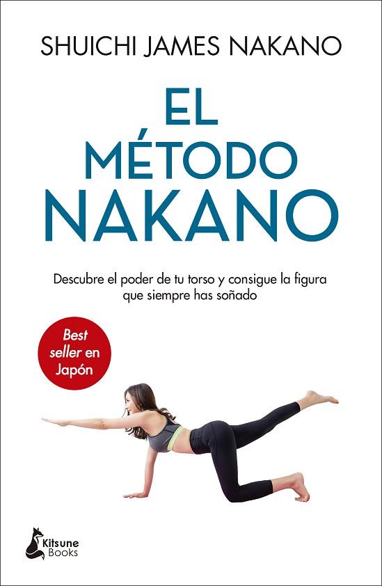 EL MÉTODO NAKANO | 9788416788828 | NAKANO, SUICHI JAMES | Llibres Parcir | Llibreria Parcir | Llibreria online de Manresa | Comprar llibres en català i castellà online