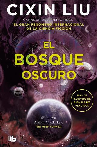 EL BOSQUE OSCURO (TRILOGÍA DE LOS TRES CUERPOS 2) | 9788413146454 | LIU, CIXIN | Llibres Parcir | Librería Parcir | Librería online de Manresa | Comprar libros en catalán y castellano online